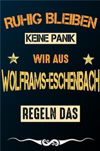 Ruhig bleiben keine Panik wir aus WOLFRAMS-ESCHENBACH
