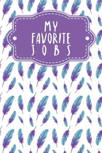 My favorite jobs