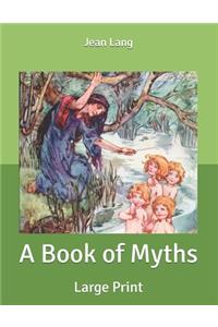 A Book of Myths
