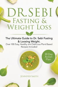 Dr. Sebi Fasting & Weight Loss