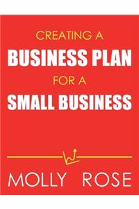 Creating A Business Plan For A Small Business