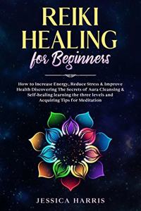 Reiki Healing for Beginners