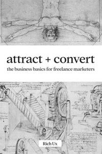 Attract + Convert