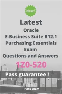 Latest Oracle E-Business Suite R12.1 Purchasing Essentials Exam 1Z0-520 Questions and Answers