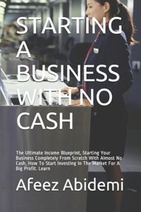 Starting a Business with No Cash