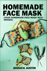 Homemade Face Mask