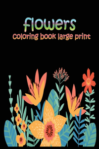 flowers coloring book large print