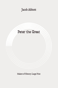 Peter the Great
