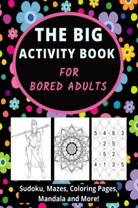 The Big Activity Book For Bored Adults