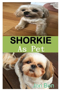 Shorkie as Pet
