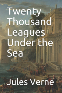 Twenty Thousand Leagues Under the Sea