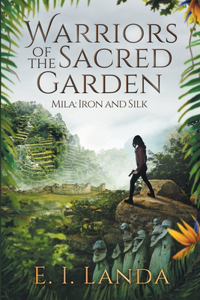Warriors of the Sacred Garden
