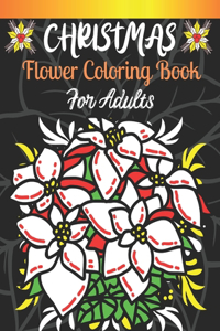 Christmas Flower Coloring Book For Adults