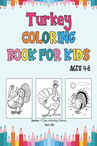 Turkey Coloring Book for Kids Ages 4-8