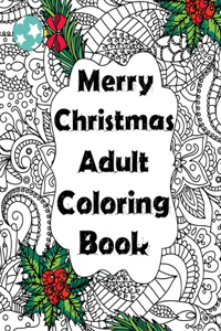 Merry Christmas Adult Coloring Book