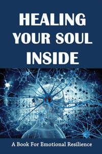 Healing Your Soul Inside