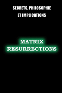 Matrix Resurrections