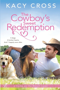Cowboy's Sweet Redemption