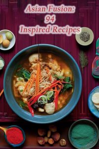 Asian Fusion