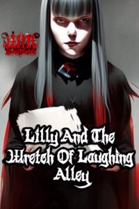 Lilly and the Wretch of Laughing Alley