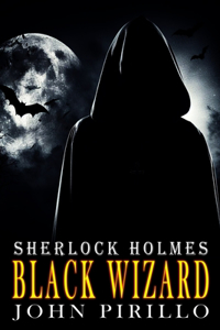 Sherlock Holmes, Black Wizard