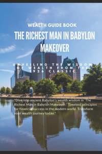 Richest Man in Babylon Makeover