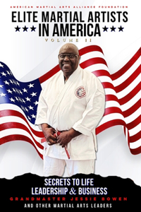 Elite Martial Artists In America Volume II