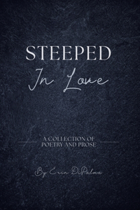 Steeped In Love