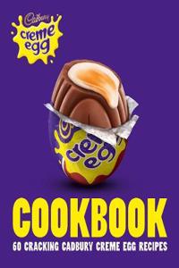 The Cadbury Creme Egg Cookbook