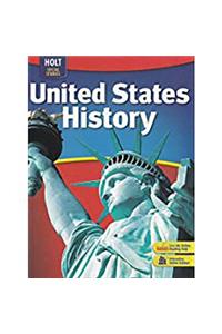Holt Social Studies: United States History: Student Edition Full Survey 2007