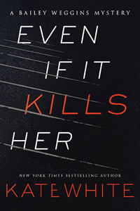 Even If It Kills Her