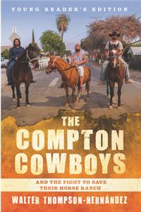 The Compton Cowboys: Young Readers' Edition