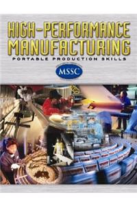 High-Performance Manufacturing