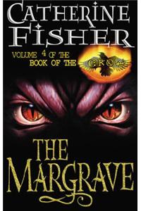 The Margrave: Book Of The Crow 4