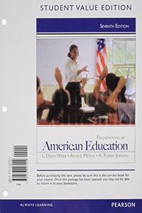 Foundations of American Education, Student Value Edition with Student Access Code