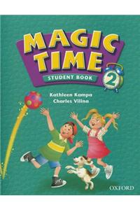 Magic Time 2: Student Book