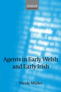 Agents in Early Welsh and Early Irish