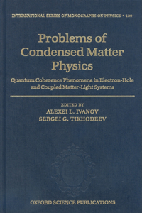 Problems of Condensed Matter Physics