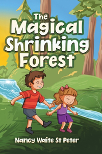 The Magical Shrinking Forest