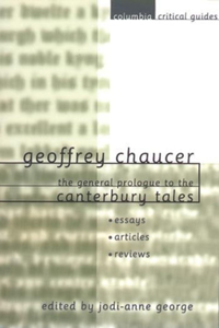 Geoffrey Chaucer: The General Prologue to the Canterbury Tales