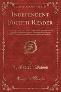 Independent Fourth Reader