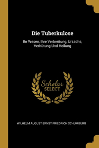 Die Tuberkulose