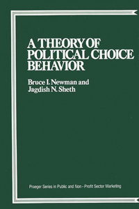 A Theory of Political Choice Behavior