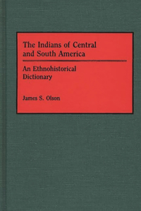 Indians of Central and South America