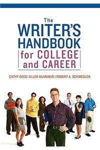 The Writer's Handbook for College and Career