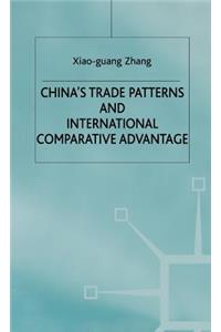 China's Trade Patterns and International Comparative Advantage