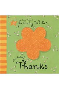 Felicity Wishes: Little Book of Thanks