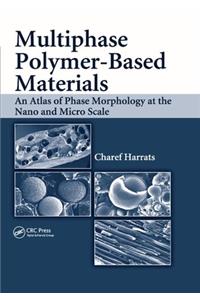 Multiphase Polymer- Based Materials