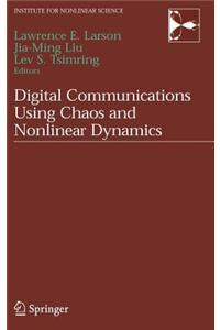 Digital Communications Using Chaos and Nonlinear Dynamics