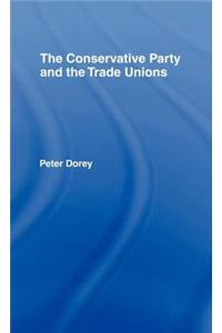 The Conservative Party and the Trade Unions